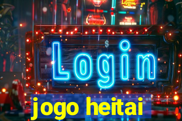 jogo heitai