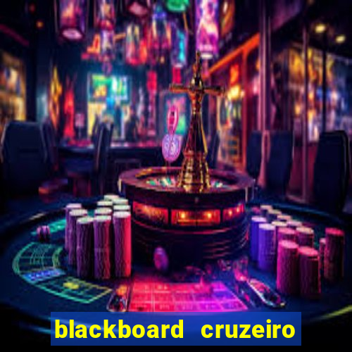 blackboard cruzeiro do sul