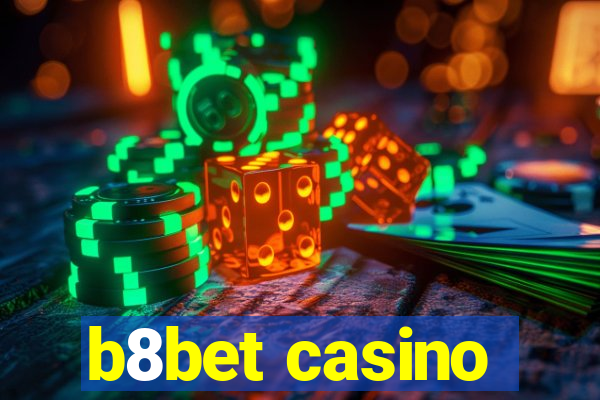 b8bet casino