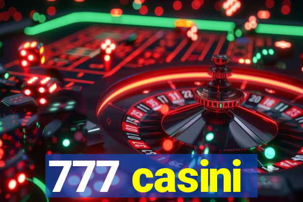 777 casini