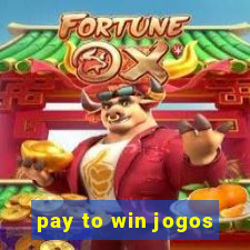 pay to win jogos