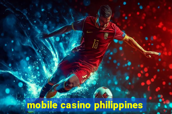 mobile casino philippines