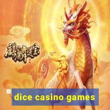 dice casino games