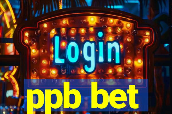 ppb bet