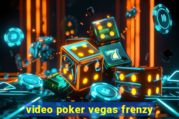 video poker vegas frenzy