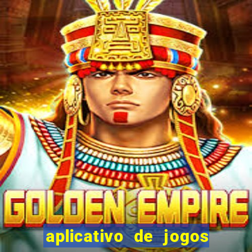 aplicativo de jogos que pagam