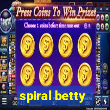 spiral betty