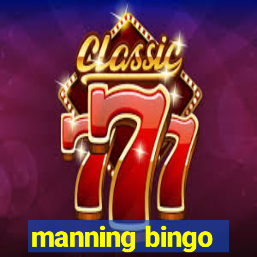 manning bingo