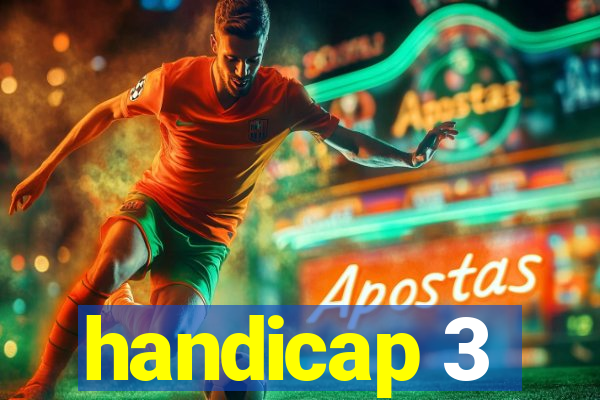 handicap 3