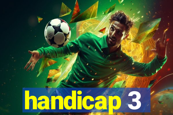 handicap 3