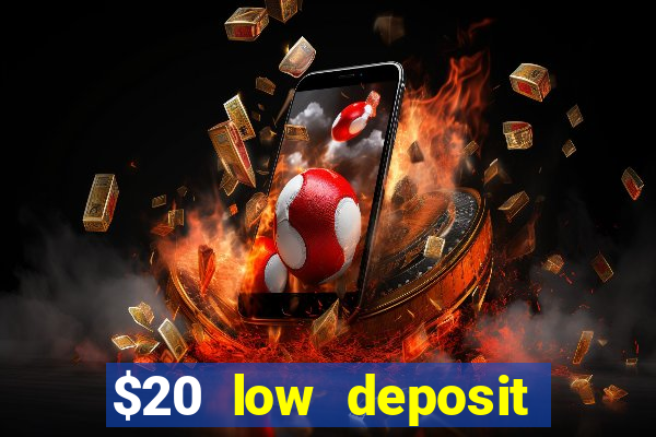 $20 low deposit casinos in nz