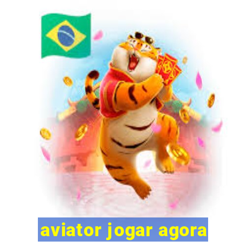 aviator jogar agora