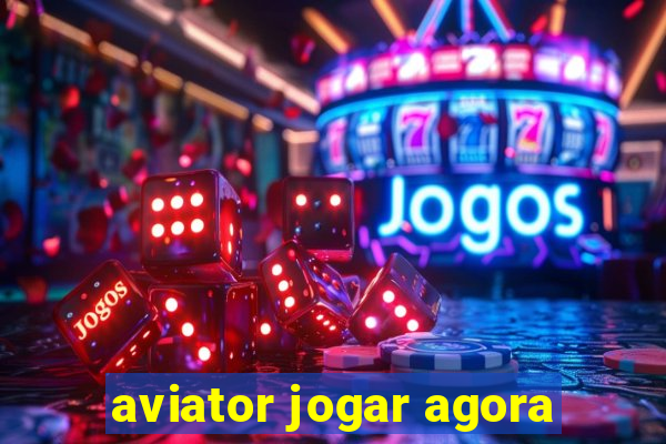 aviator jogar agora