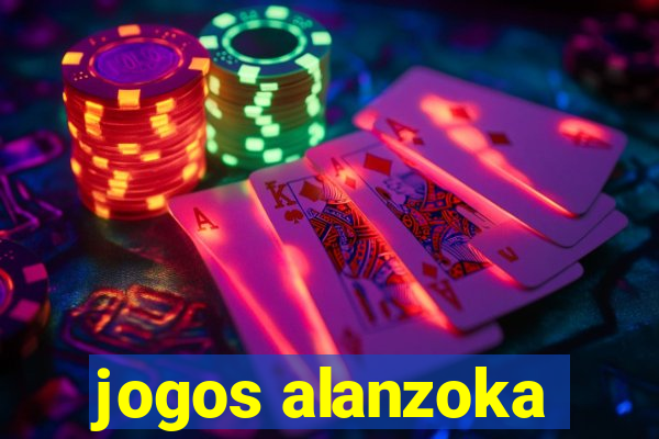 jogos alanzoka