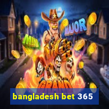 bangladesh bet 365