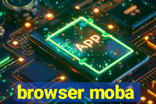 browser moba