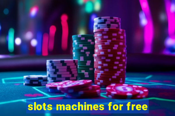 slots machines for free