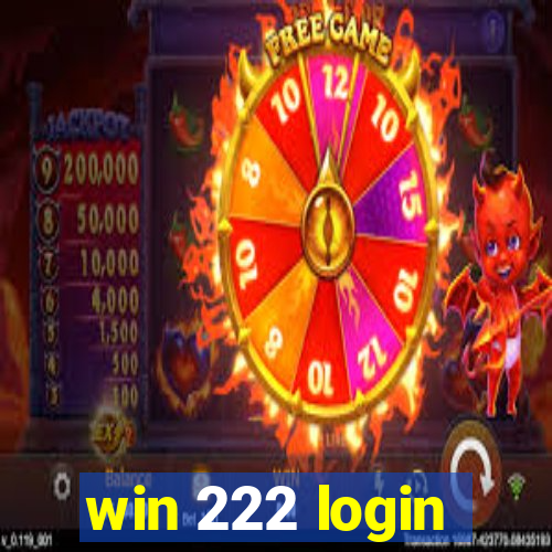 win 222 login