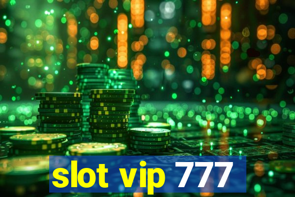 slot vip 777