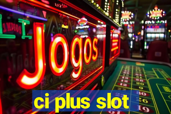 ci plus slot