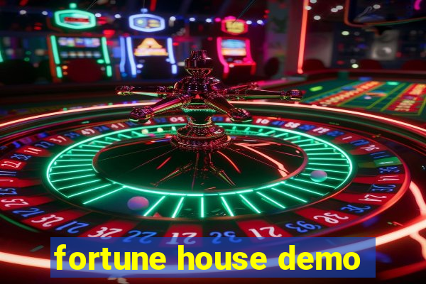 fortune house demo