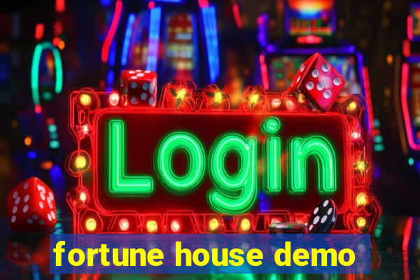 fortune house demo