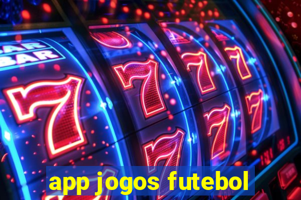 app jogos futebol