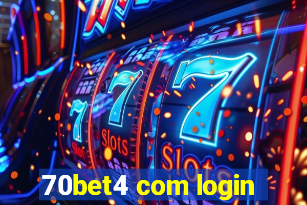 70bet4 com login