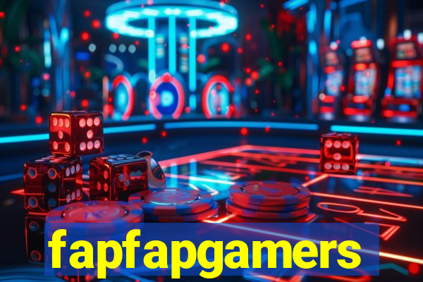 fapfapgamers