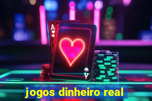 jogos dinheiro real