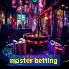 master betting