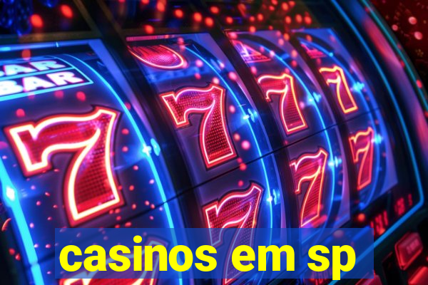 casinos em sp