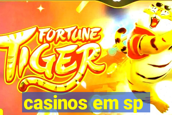 casinos em sp