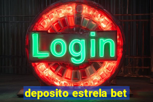 deposito estrela bet