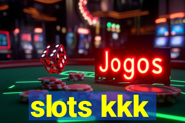 slots kkk