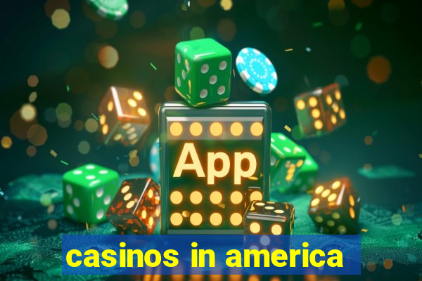 casinos in america