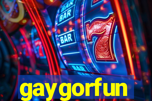 gaygorfun