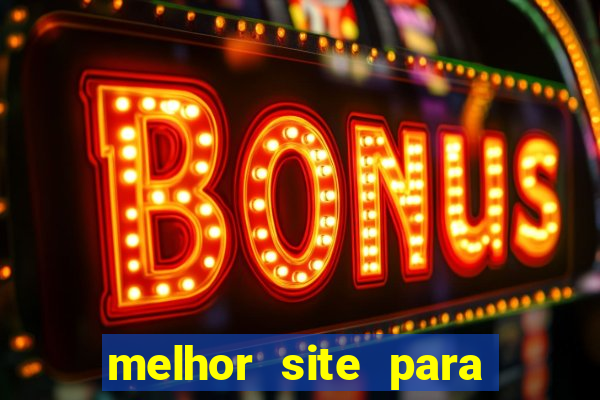 melhor site para jogar tigrinho