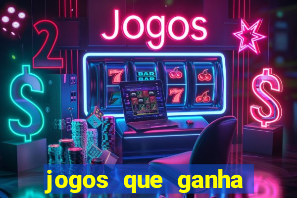 jogos que ganha dinheiro gratuito