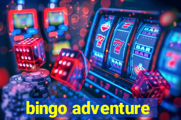 bingo adventure