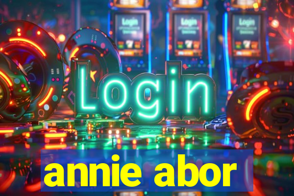 annie abor