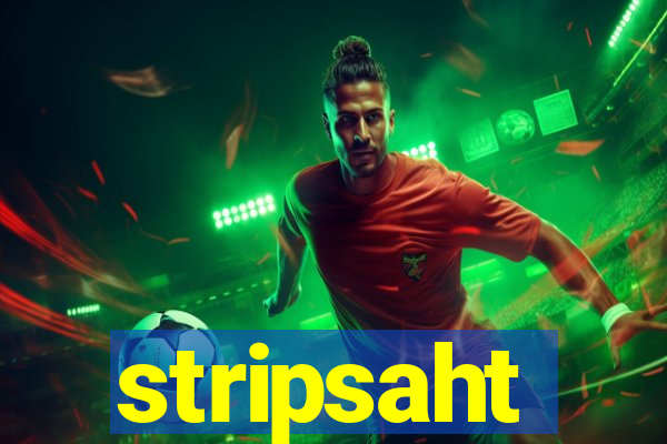 stripsaht