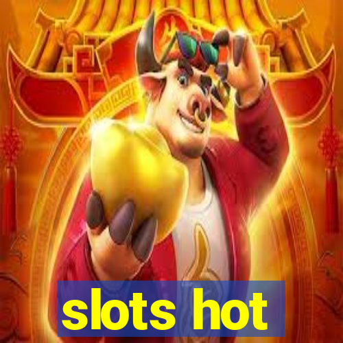 slots hot