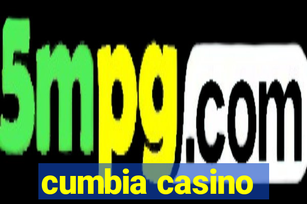 cumbia casino