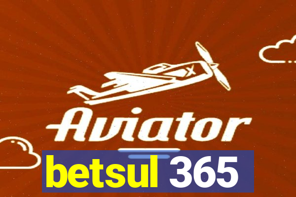 betsul 365