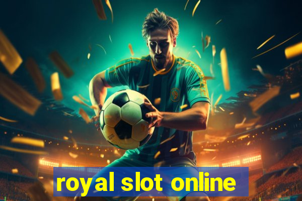 royal slot online