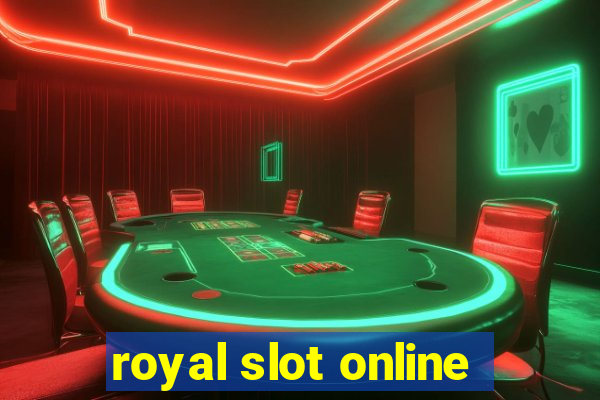 royal slot online