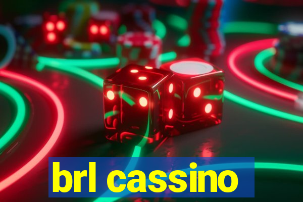 brl cassino