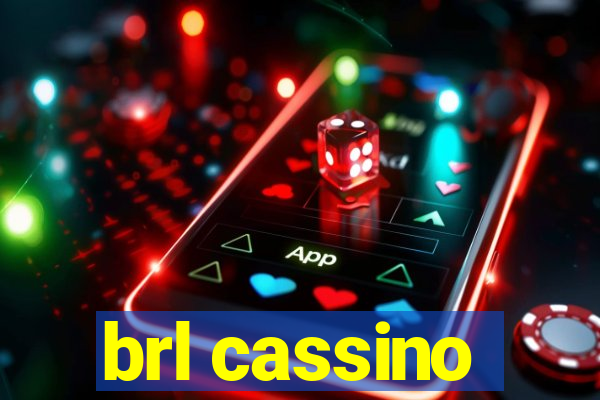 brl cassino