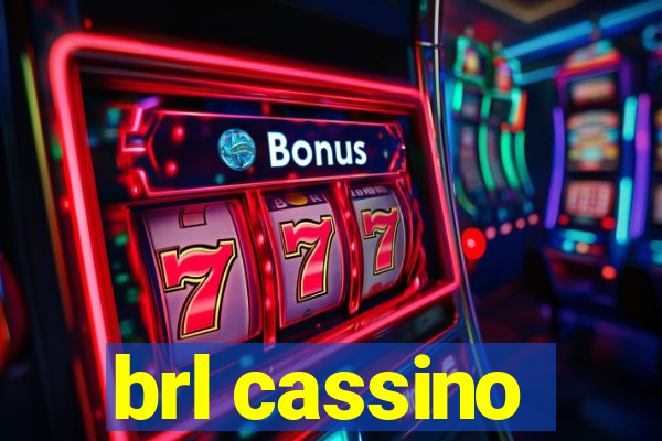 brl cassino